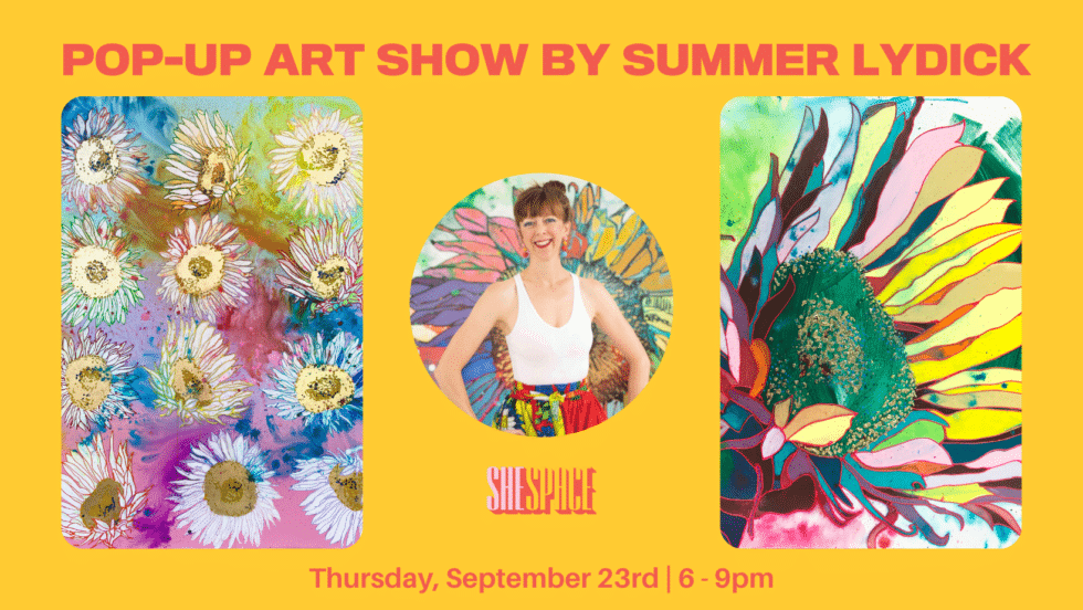 Popup Art Show by Summer Lydick SheSpace HTX