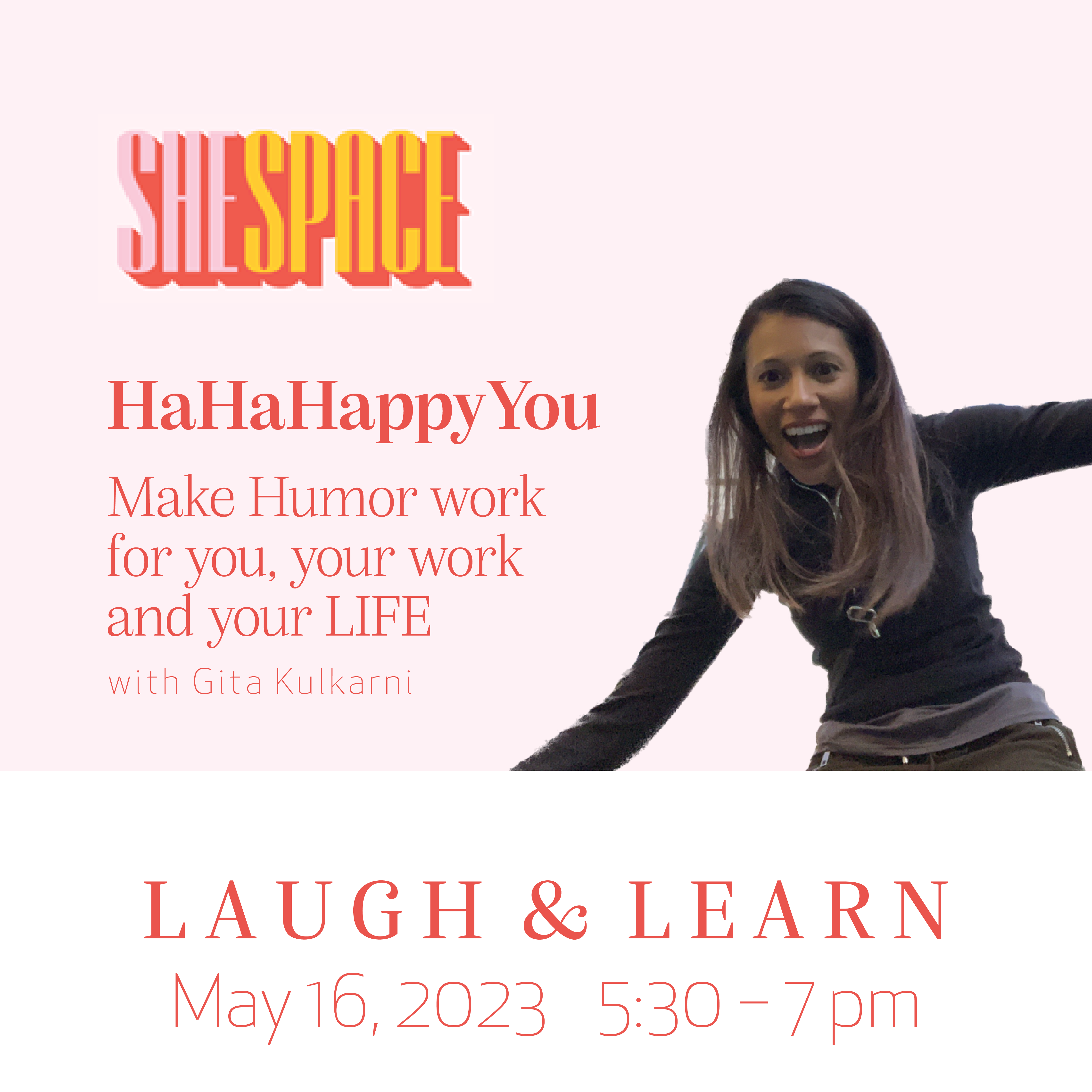 GitaKulkarni SheSpace Humor Workshop May